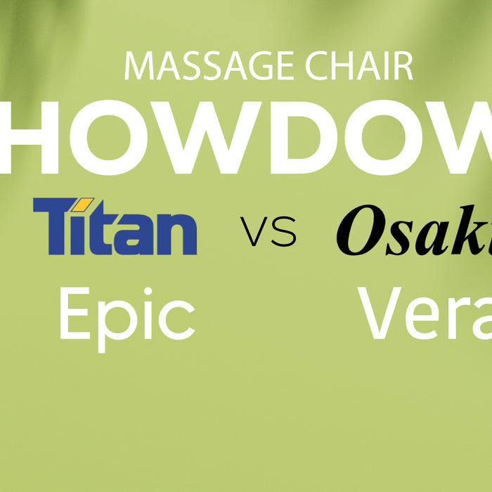 Comparison: Osaki Vera 4D and Titan Epic 4D